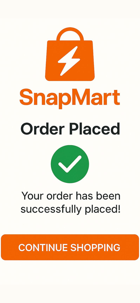 Snapmart - Online Shopping app - Snapmart app order confirmation screen with a green checkmark and success message