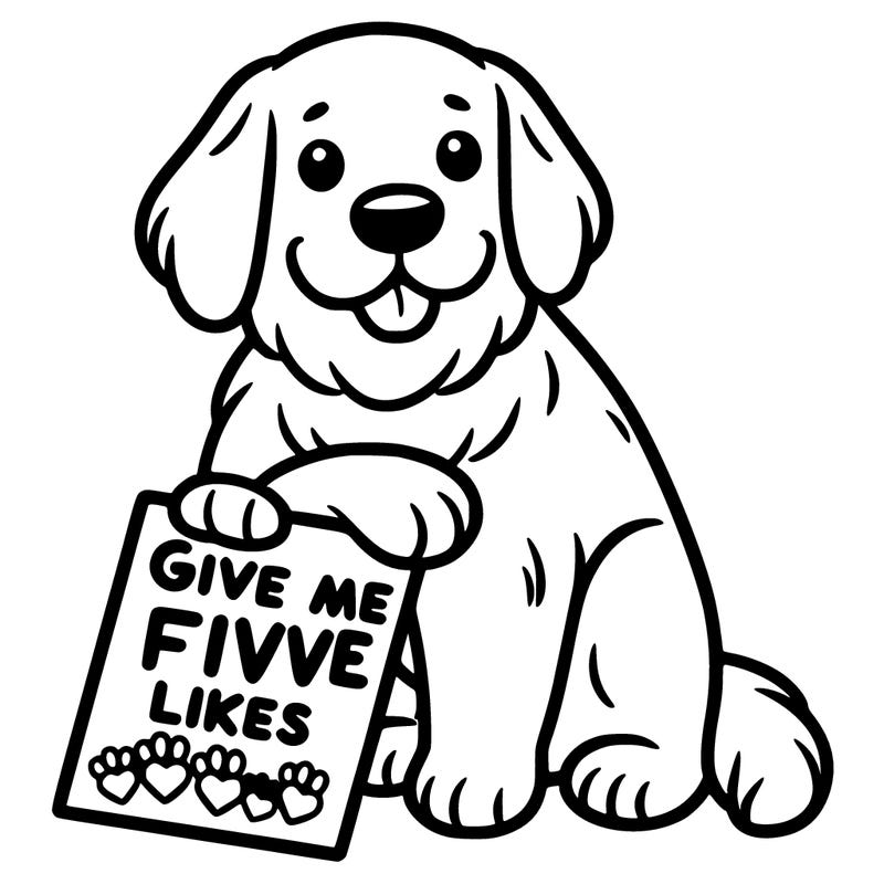 golden retriever with sign that says give me five likes