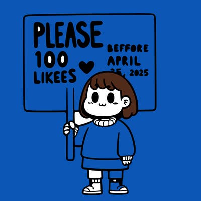 a girl holding a sign that says” please 100 likes before april 25, 2025