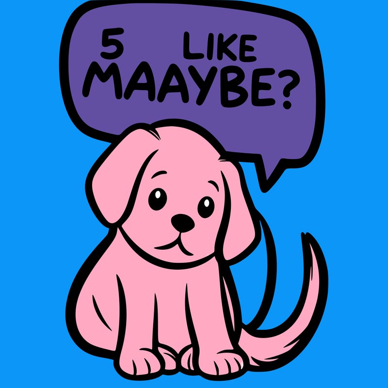 a puppy that says 5 like maybe