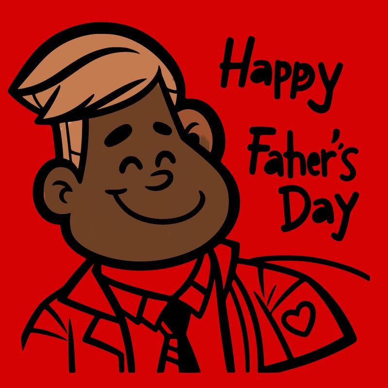 happy father's day.