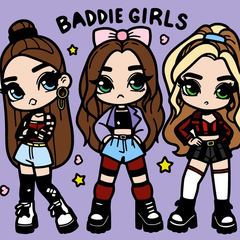 baddie girls