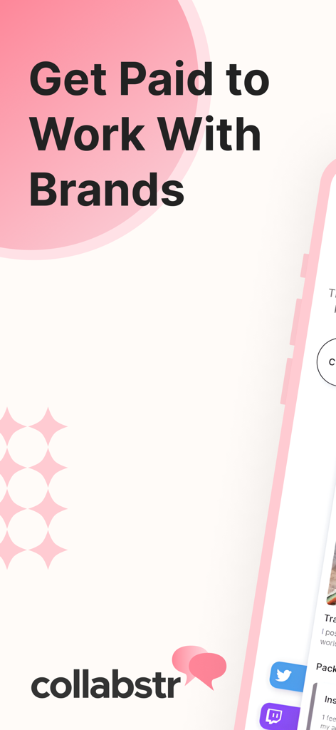 Introductory screen for the Collabstr app with the text Get Paid to Work With Brands and the company logo.