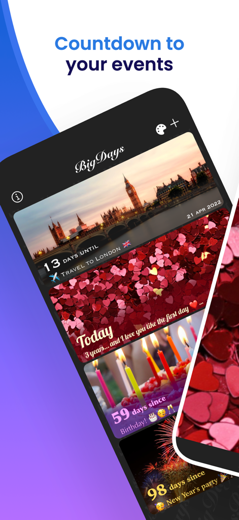 Big Days - Events Countdown - A phone screen showing the Big Days app interface with various event countdowns like London travel and birthday milestones with personalized backgrounds.