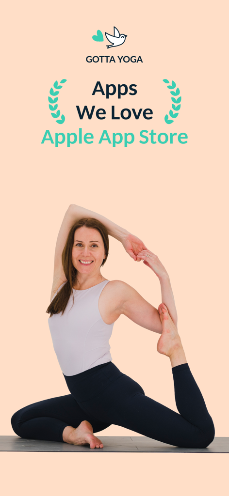 Yoga & Meditation | Gotta Yoga - Gotta Yoga app featured in the Apple App Store Apps We Love category with a woman performing a yoga pose