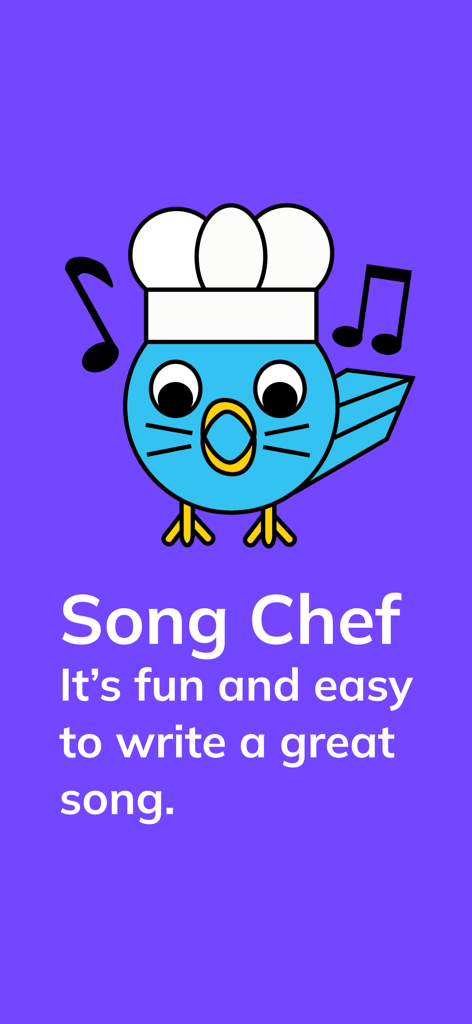 Song Chef - Song Chef app welcome screen featuring a cartoon bird mascot in a chef hat and the text It is fun and easy to write a great song