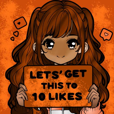 girl holding up sign that says let’s get this to 10 likes realistic