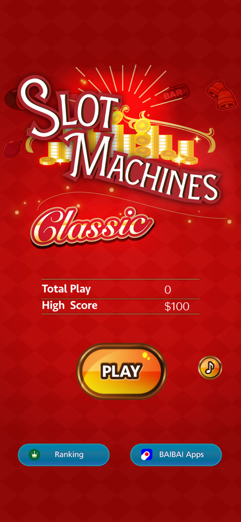 Slot Machines Classic : lucky - Main menu of the Slot Machines Classic mobile game showing the play button and high score on a red background