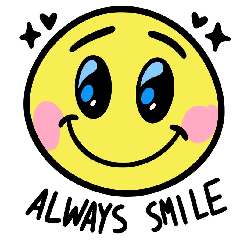 always smile