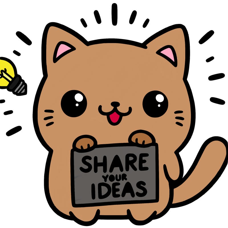 a cute cat saying share your ideas