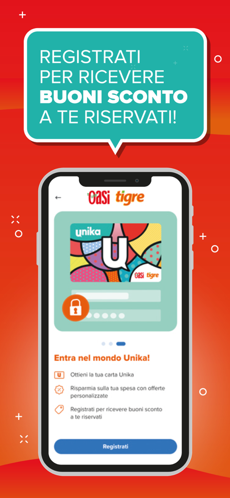 Oasi Tigre app promotion for Unika loyalty card and exclusive discount coupons.