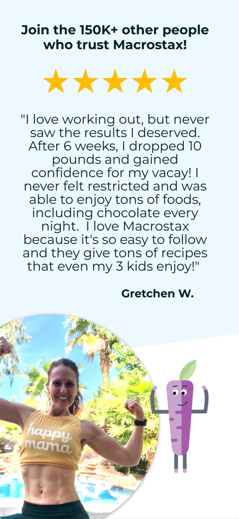 Macrostax: Diet & Meal Planner - A five star customer review from Gretchen W. showcasing her weight loss and fitness results with the Macrostax app.