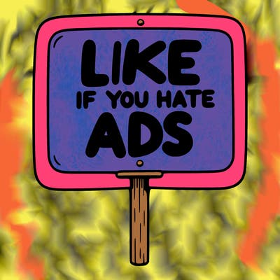 a sign that says like if you hate ads