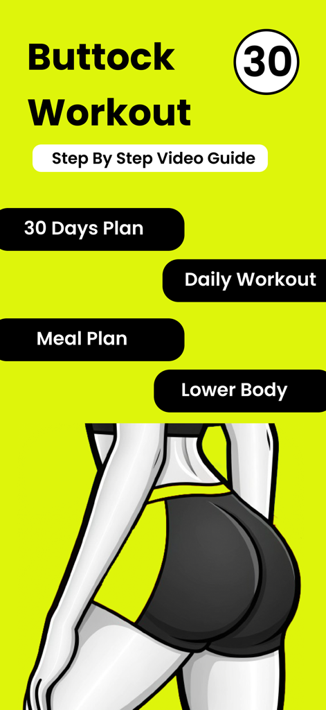 Buttocks Workout - Hips & Butt - Buttocks workout app screen showing 30 day plan daily workout meal plan and lower body exercises with a step by step video guide