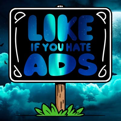 a sign that says like if you hate ads