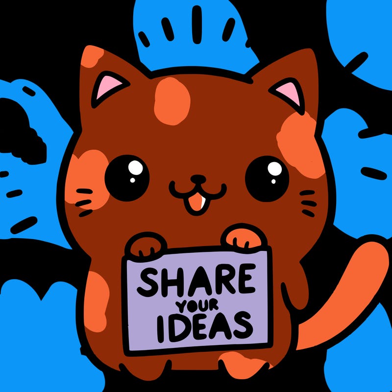 a cute cat saying share your ideas
