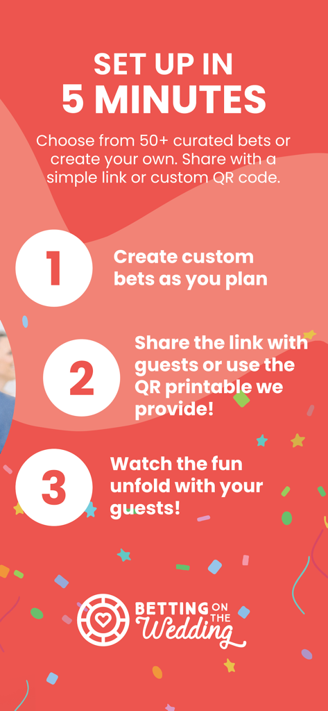 A three step guide on how to set up the Betting on the Wedding game including creating bets and sharing QR codes