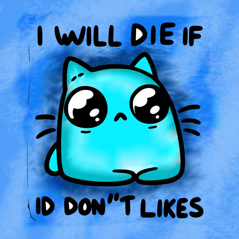 a cat that will die if we don’t get 10 likes