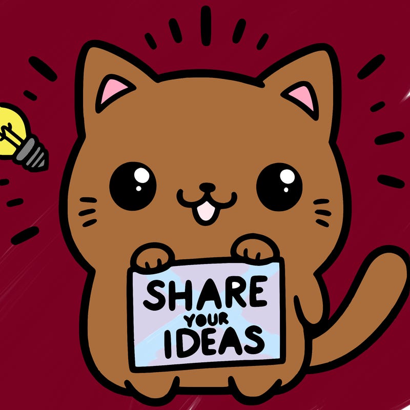 a cute cat saying share your ideas