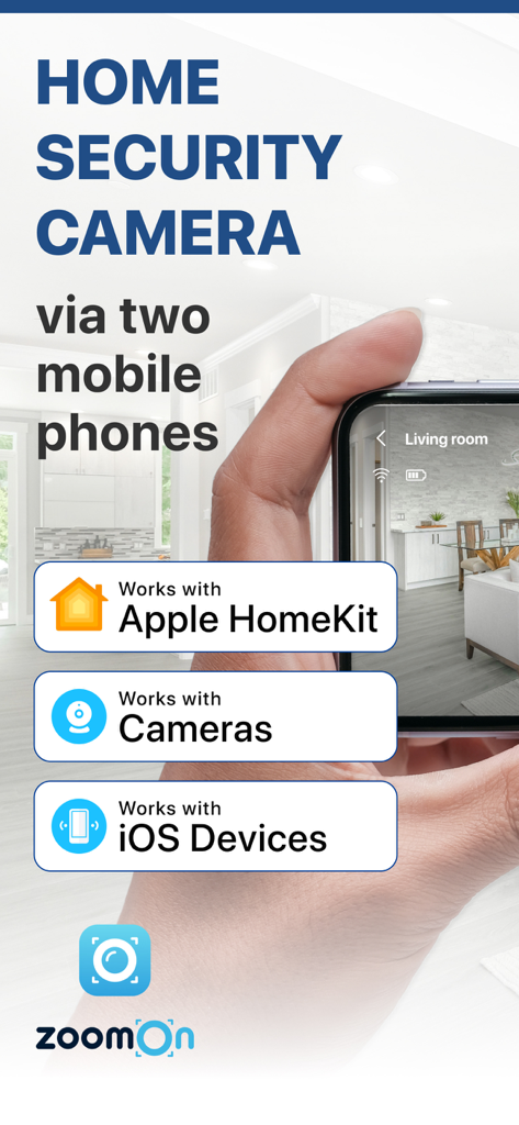 ZoomOn Home Security Camera - ZoomOn home security camera app showing compatibility with Apple HomeKit and iOS devices on a smartphone screen