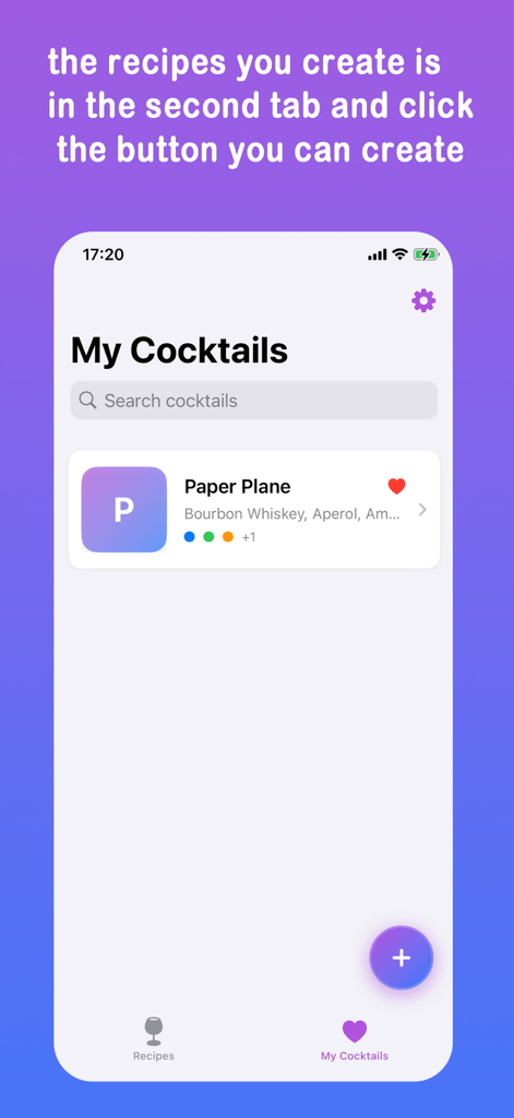 Cocktails Recipes Drink Create - A mobile app screen titled My Cocktails showing a list of saved drink recipes like the Paper Plane and a button to create new ones.