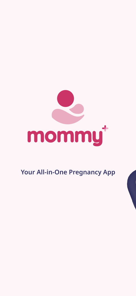 Mommy+ Pregnancy Tracker - Mommy plus pregnancy tracker app logo and slogan Your All in One Pregnancy App