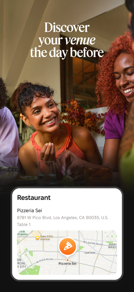 A group of people enjoying dinner above an app screen showing a restaurant reservation at Pizzeria Sei in Los Angeles.