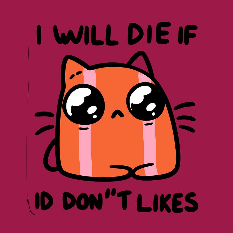 a cat that will die if we don’t get 10 likes