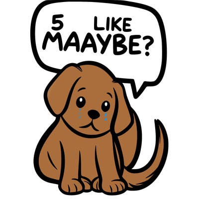 a puppy that says 5 like maybe