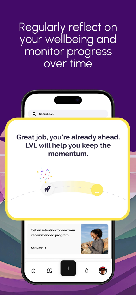 LVL Wellbeing - LVL Wellbeing app screen showing a progress tracking interface with a motivational message and personalized program recommendations