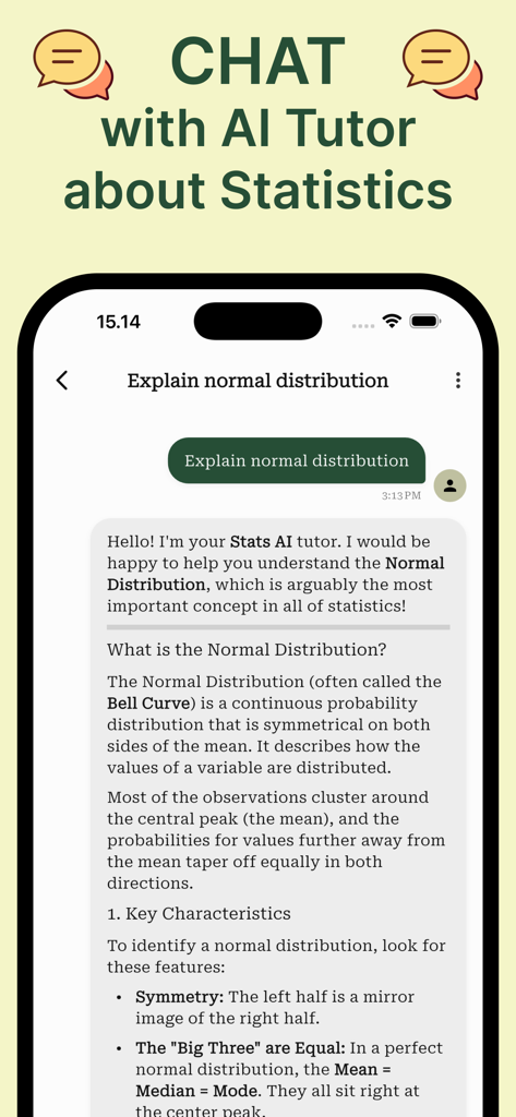 Stats AI: Statistics Solver - Ein mobiler Bildschirm, der die Chat-Oberfläche der Stats AI-App zeigt, auf der ein KI-Tutor eine detaillierte Erklärung des Konzepts der Normalverteilung gibt