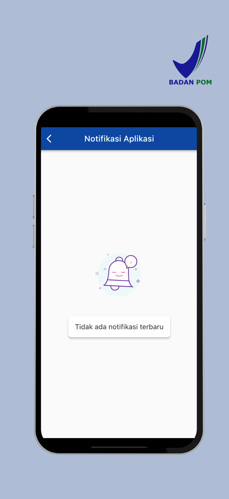 BPOMモバイルアプリの空の通知画面に新しいアラートがないことを示しています
