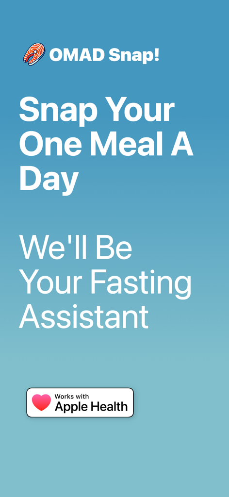 OMAD Snap app screen featuring the tagline Snap Your One Meal A Day and Apple Health integration badge