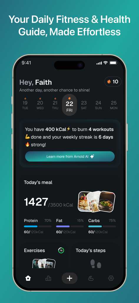 Arnold AI Fitness - Arnold AI Fitness app dashboard showing a daily activity summary, calorie goals, and nutritional macro breakdown for a user named Faith.
