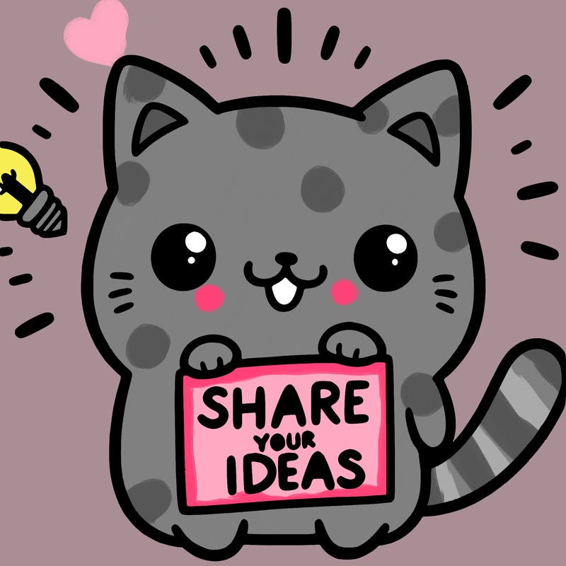 a cute cat saying share your ideas