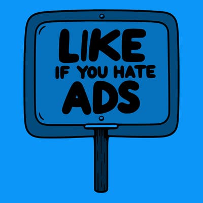 a sign that says like if you hate ads