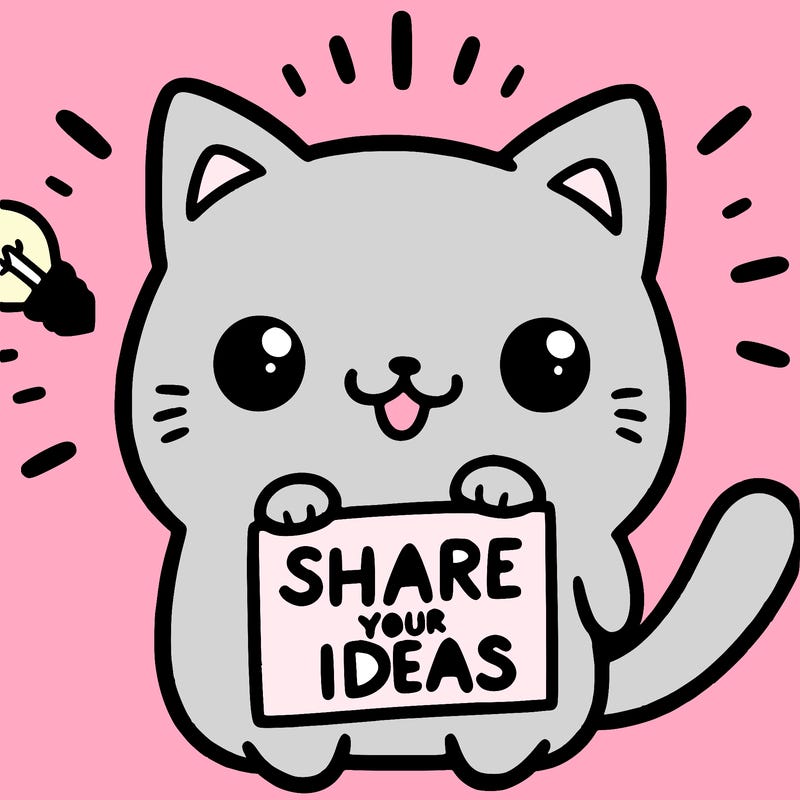 a cute cat saying share your ideas
