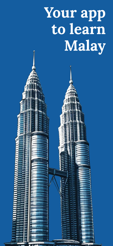 Learn Malay (Beginners) - Illustration der Petronas Twin Towers mit dem Text Deine App zum Malaysischlernen