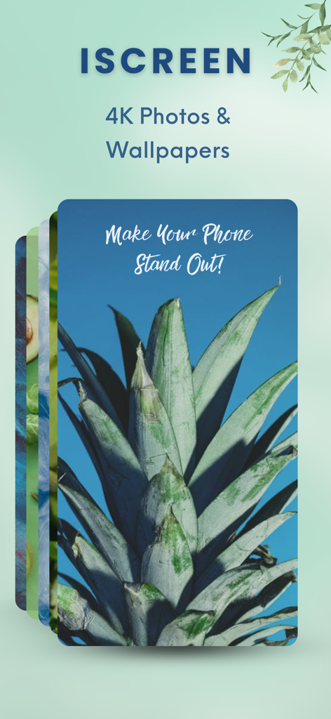 Pantalla de inicio de la aplicación iScreen que muestra fotos 4K y un fondo de pantalla de piña con el texto Haz que tu teléfono destaque