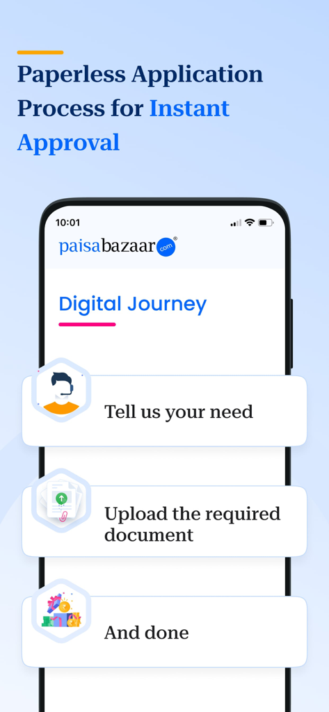 Paisabazaar.com- Loans & Cards - Pantalla de la aplicación Paisabazaar que muestra el proceso digital para una solicitud de préstamo sin papeles de tres pasos