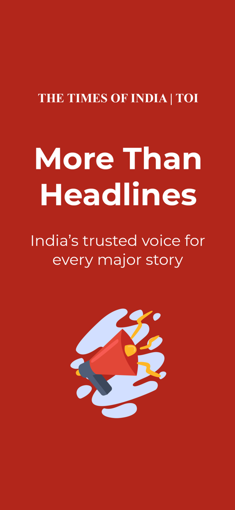 The Times of India news app splash screen with the text More Than Headlines and a megaphone icon.