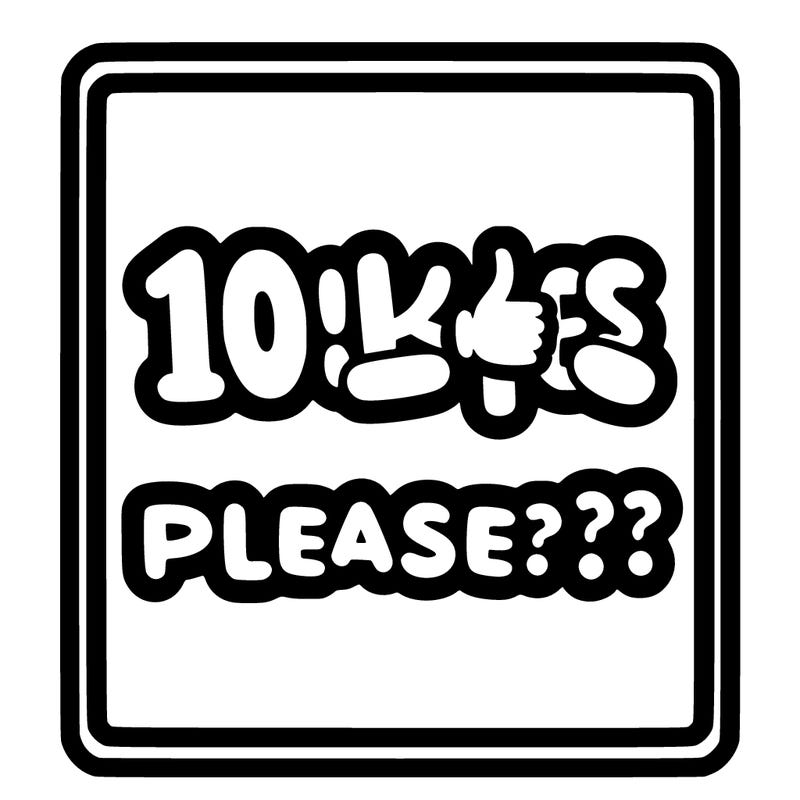 10 likes please???