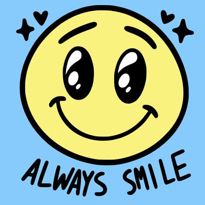 always smile