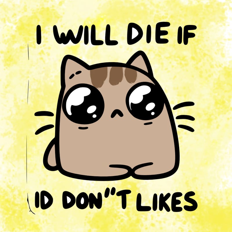 a cat that will die if we don’t get 10 likes