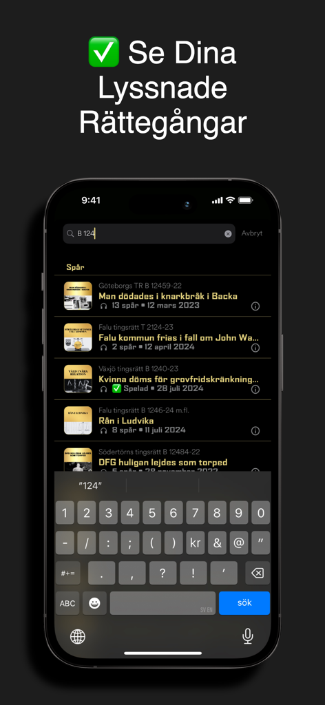 RÄTTEGÅNGSAPPEN | PODCAST - Search screen in the app showing a list of court trial recordings and a checkmark for played content