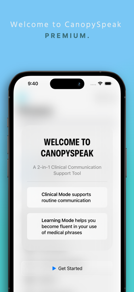 CanopySpeak Premium - Welcome screen of CanopySpeak Premium app showing Clinical and Learning modes for medical communication