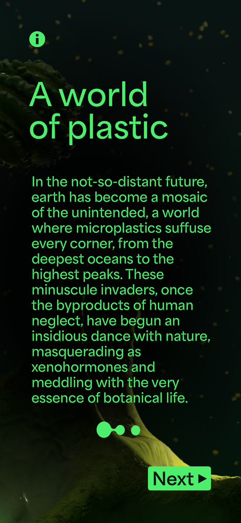 Future Botanica - 미세 플라스틱과 미래 생태계에 대한 이야기 텍스트가 있는 Future Botanica 앱의 소개 화면, 제목은 플라스틱 세상입니다.