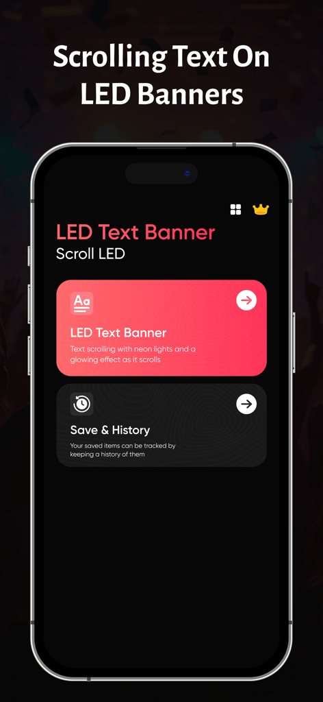 LED Text Banner : Scroll LED - Menú principal de la aplicación LED Text Banner que muestra opciones para crear una pantalla de texto de desplazamiento y acceder al historial guardado