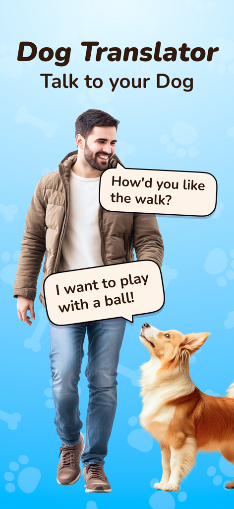 A man talking to his dog using the Dog Translator app with speech bubbles showing their conversation.