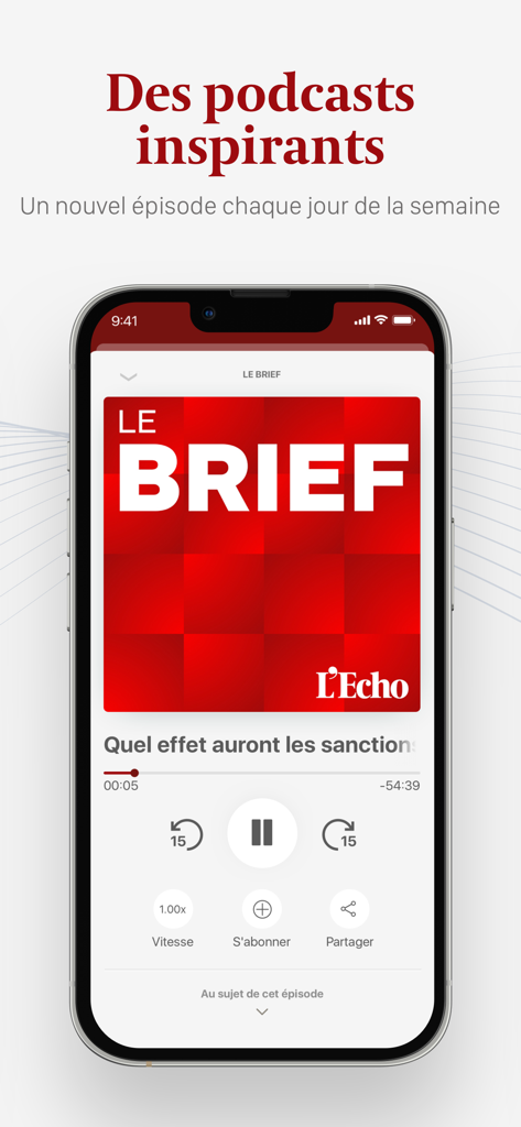 L'Echo - スマートフォン。L'Echoニュースアプリのポッドキャストプレーヤーインターフェースを表示。デイリーブリーフィングが特集されています。
